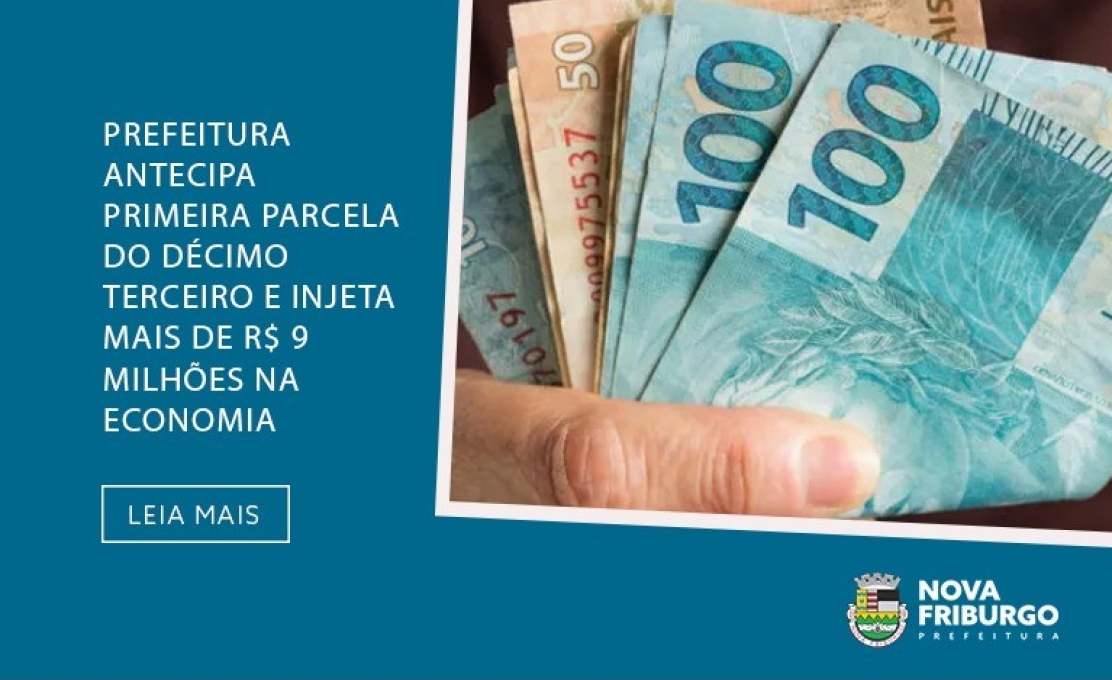PREFEITURA ANTECIPA PRIMEIRA PARCELA DO DÉCIMO TERCEIRO E INJETA MAIS DE R$ 9 MILHÕES NA ECON...
