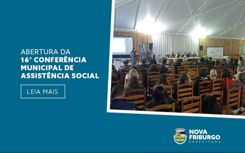 CONFERÊNCIA MUNICIPAL DE ASSISTÊNCIA SOCIAL FOI ABERTA NA ÚLTIMA QUARTA-FEIRA