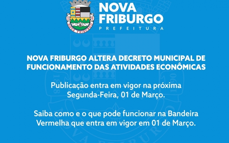 NOVA FRIBURGO ALTERA DECRETO MUNICIPAL DE FUNCIONAMENTO DAS ATIVIDADES ECONÔMICAS 