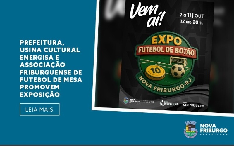 prefeitura-usina-cultural-energisa-e-associacao-friburguense-de-futebol-de-mesa-promovem-exposicao