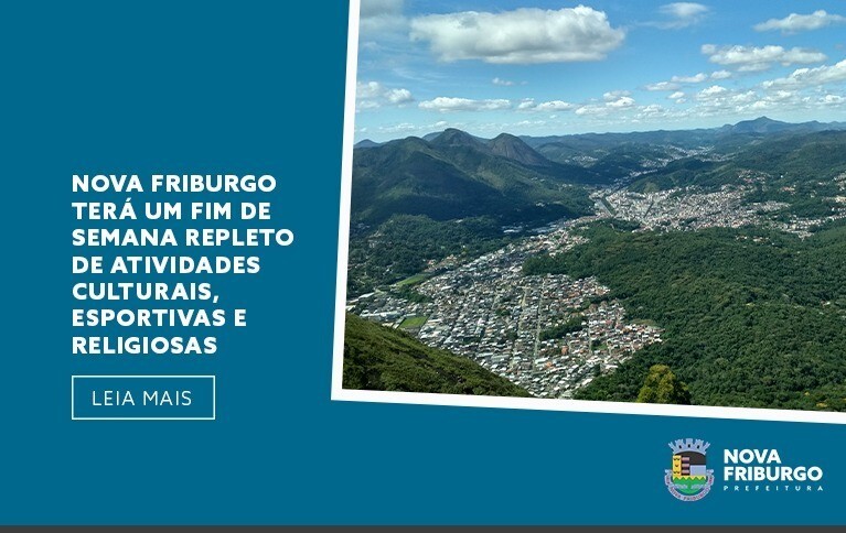 nova-friburgo-tera-um-fim-de-semana-repleto-de-atividades-culturais-esportivas-e-religiosas