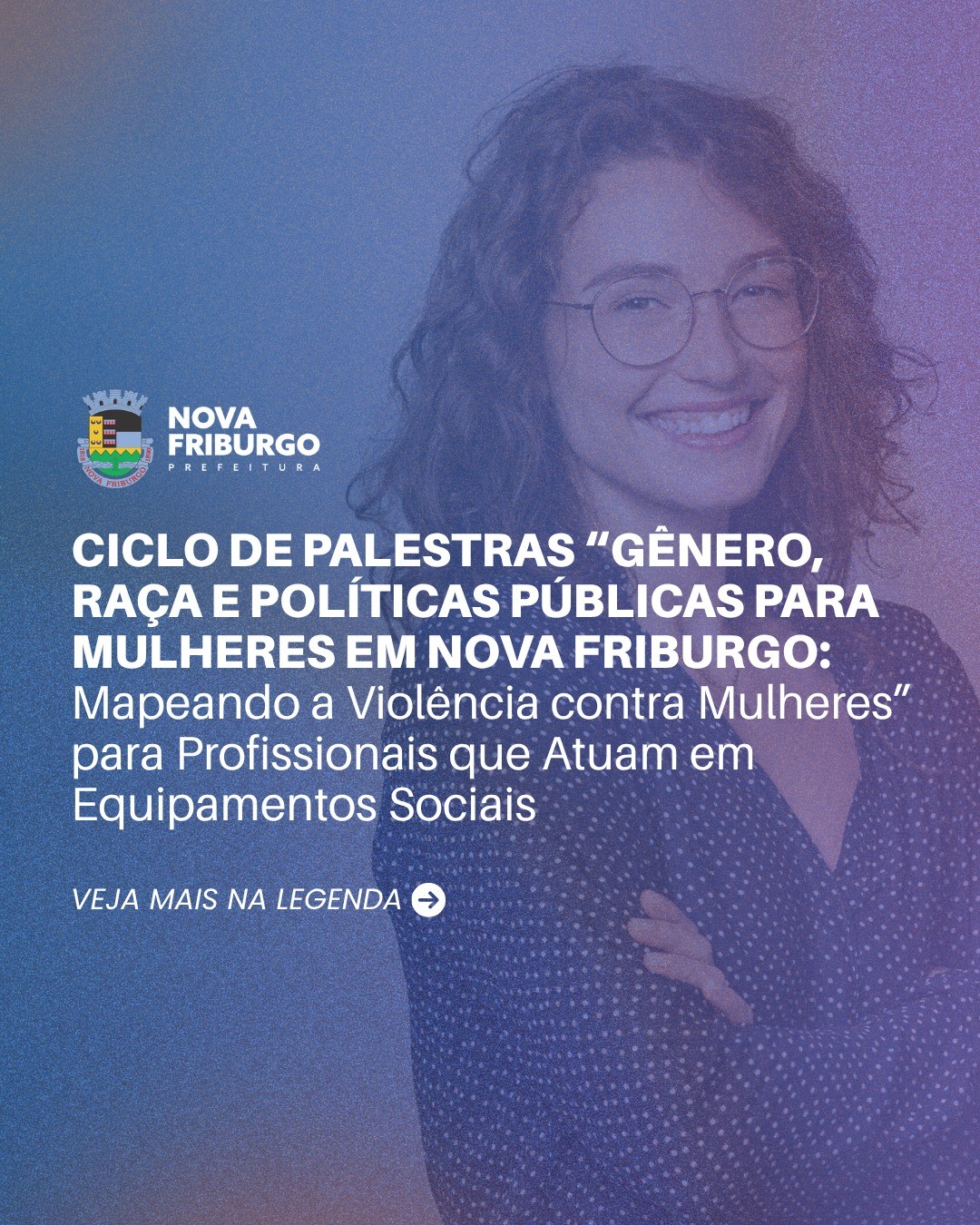 ciclo-de-palestras-genero-raca-e-politicas-publicas-para-mulheres-em-nova-friburgo-mapeando-a-violencia-contra-mulheres-para-profissionais-que-atuam-em-equipamentos-sociais