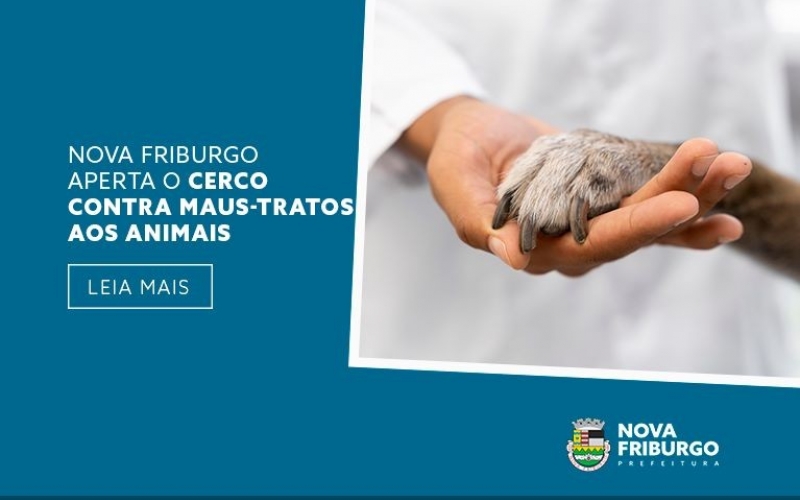 NOVA FRIBURGO APERTA O CERCO CONTRA MAUS-TRATOS AOS ANIMAIS