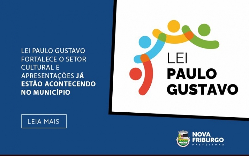 LEI PAULO GUSTAVO FORTALECE O SETOR CULTURAL E APRESENTAÇÕES JÁ ESTÃO ACONTECENDO NO MUNICÍPIO