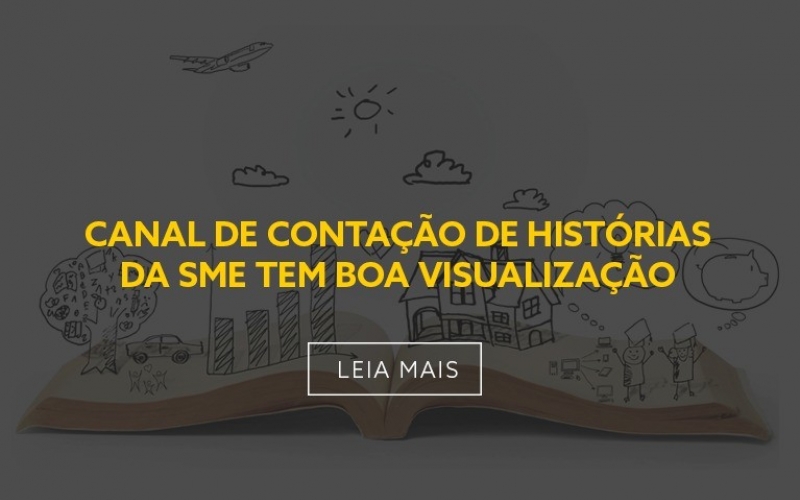 CANAL DE CONTAÇÃO DE HISTÓRIAS DA SME TEM BOA VISUALIZAÇÃO 