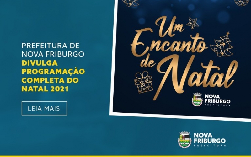 PREFEITURA DE NOVA FRIBURGO DIVULGA PROGRAMAÇÃO COMPLETA DO NATAL 2021