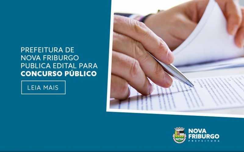 CONCURSO PÚBLICO Nº 001/2023: PREFEITURA DE NOVA FRIBURGO PUBLICA EDITAL 